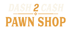 Dash 2 Cash Pawn Shop